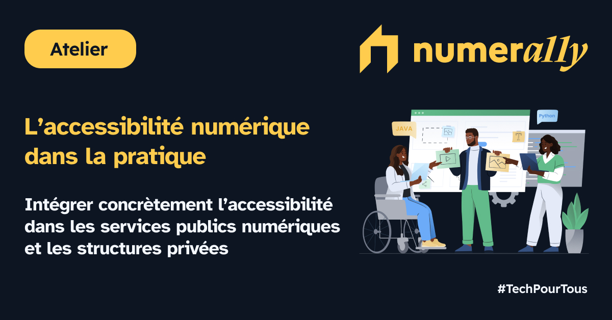 L’accessibilité numérique dans la pratique
